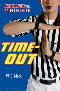 Athlete vs. Mathlete: Time-Out - Book #3 of the Athlete vs. Mathlete