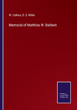 Paperback Memorial of Matthias W. Baldwin Book