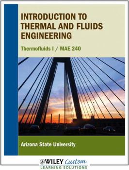 Paperback Introduction to Thermal and Fluids Engineering for Asu Book