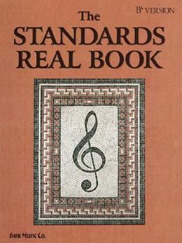 Paperback The Standards Real Book: B Flat Version Book