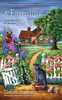 A Familiar Tail - Book #1 of the Witch's Cat Mystery