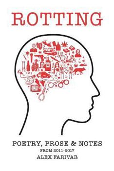 Paperback Rotting: Poetry, Prose & Notes Book