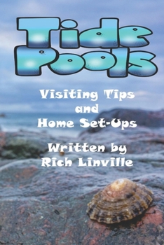 Paperback Tide Pools Visiting Tips and Home Set-Ups Book