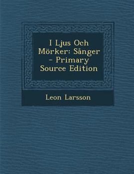 Paperback I Ljus Och Morker: Sanger [Swedish] Book