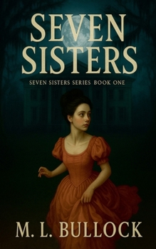 Seven Sisters - Book #1 of the Seven Sisters