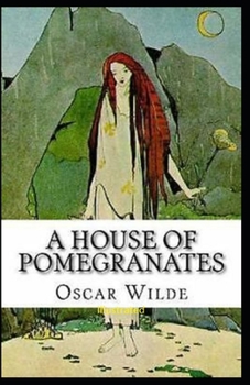 Paperback A House of Pomegranates Illustrated Book