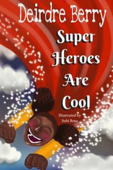 Paperback Superheroes are cool Book