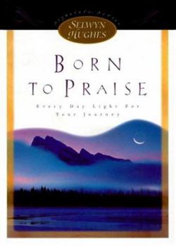 Hardcover Born to Praise Book