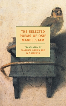 Paperback The Selected Poems of Osip Mandelstam Book