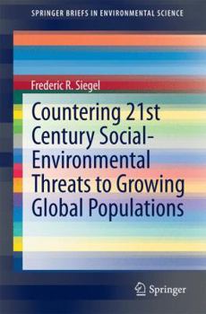 Paperback Countering 21st Century Social-Environmental Threats to Growing Global Populations Book