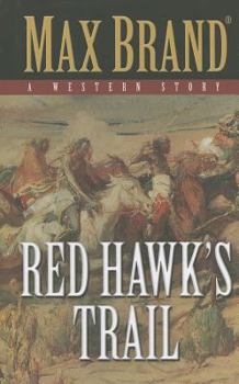 Hardcover Red Hawk's Trail: A Western Story (Five Star Western Series) Book