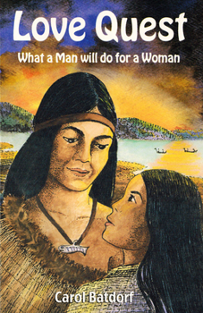 Paperback Love Quest: What a Man Will Do for a Woman Book
