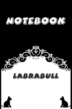 Paperback Labrabull Notebook: Black and White notebook, Decorative Journal for Labrabull Lover: Notebook /Journal Gift, Black and White,100 pages, 6 Book