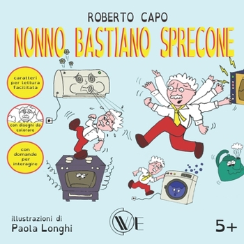 Paperback Nonno Bastiano Sprecone [Italian] Book