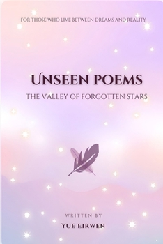 Paperback Unseen poems: The Valley of Forgotten Stars Book