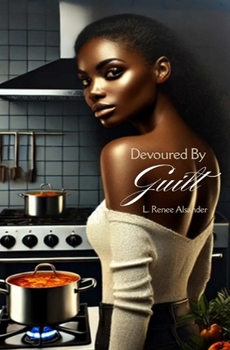 Paperback Devoured By Guilt Book