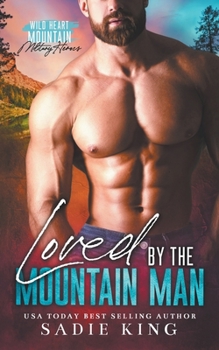 Paperback Loved by the Mountain Man Book