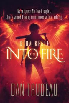 Paperback Gina Beale: Into the Fire Book