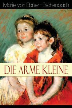 Paperback Die arme Kleine: Geschichte der vier Kosel-Geschwister [German] Book