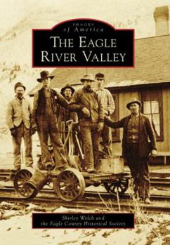 Paperback The Eagle River Valley Book