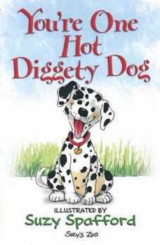 Paperback You're One Hot Diggety Dog Book