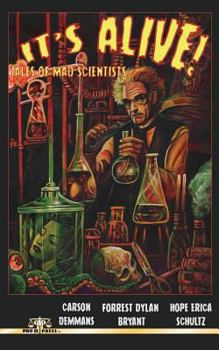 Paperback It's Alive! Tales of Mad Scientists Book