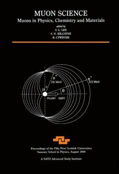 Hardcover Muon Science: Muons in Physics, Chemistry and Materials Book