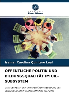 Paperback Öffentliche Politik Und Bildungsqualität Im Uie-Subsystem [German] Book