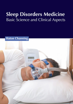 Hardcover Sleep Disorders Medicine: Basic Science and Clinical Aspects Book