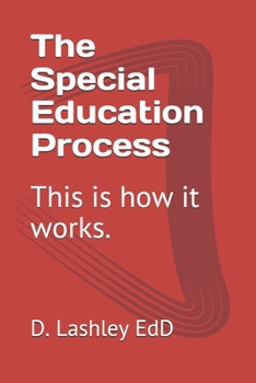 Paperback The Special Education Process: This is how it works. Book