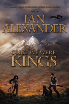 Hardcover Once We Were Kings: Book I of the Sojourner Saga Book