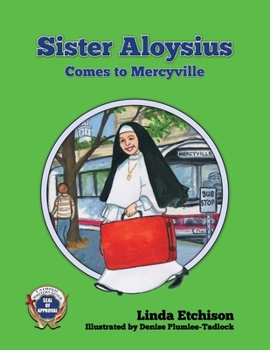 Paperback Sister Aloysius Comes to Mercyville Book