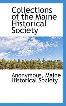 Paperback Collections of the Maine Historical Society Book