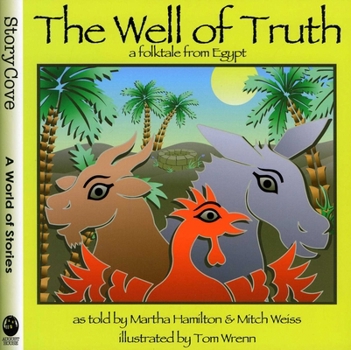 Paperback The Well of Truth: A Folktale from Egypt Book