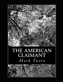 Paperback The American Claimant Annotated Book