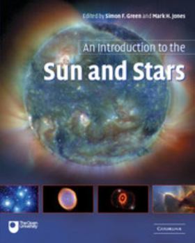 Paperback An Introduction to the Sun and Stars Book