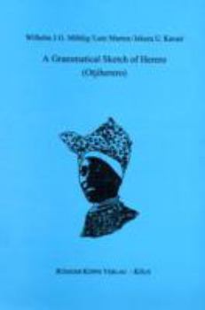 Paperback Grammatical Sketch of Herero- Otjiherero (Grammatical Analyses of African Languages) Book