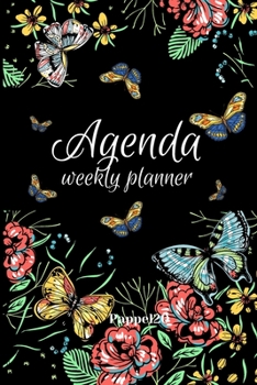 Paperback Agenda -Weekly Planner 2021 Butterflies Black Cover 138 pages 6x9-inches Book