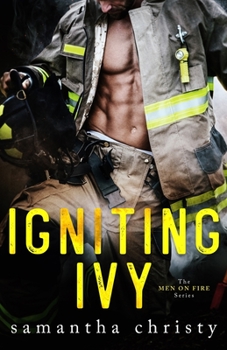 Paperback Igniting Ivy (The Men on Fire Series) Book