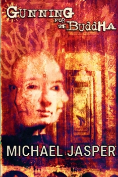 Paperback Gunning for the Buddha Book