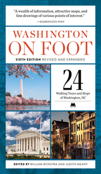 Paperback Washington on Foot, Sixth Edition Revised and Expanded Book