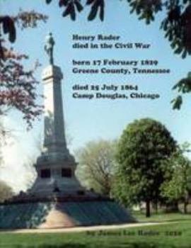 Paperback Henry Rader died in the Civil War Book