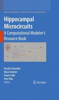 Paperback Hippocampal Microcircuits: A Computational Modeler's Resource Book