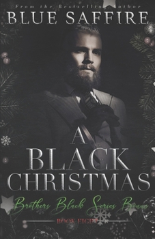 Paperback A Black Christmas: Brothers Black Series Bonus Book