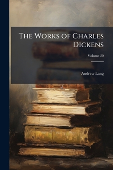 Paperback The Works of Charles Dickens; Volume 20 Book