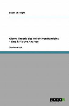 Paperback Olsons Theorie des kollektiven Handelns - Eine kritische Analyse [German] Book