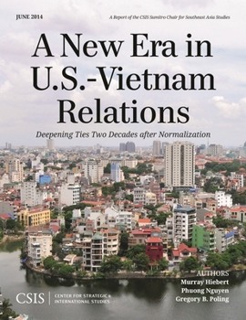 Paperback New Era in U.S.-Vietnam Relations: Deepening Ties Two Decades after Normalization Book