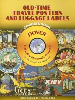Paperback Old-Time Travel Posters and Luggage Labels CD-ROM and Book [With CDROM] Book
