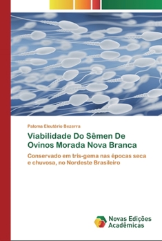 Paperback Viabilidade Do Sêmen De Ovinos Morada Nova Branca [Portuguese] Book