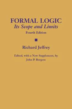 Hardcover Formal Logic: Its Scope and Limits Book
